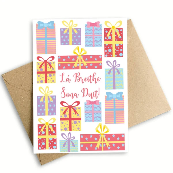 Birthday Presents Card ( La Breithe Sona Duit)
